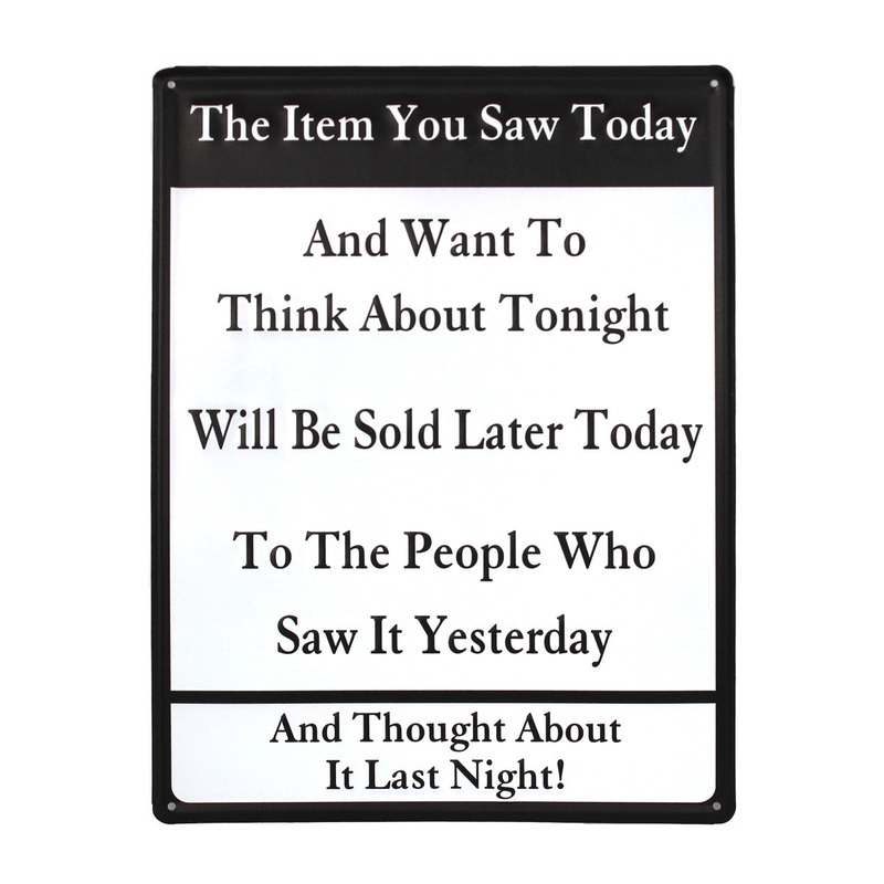 The Item You Saw Today White & Black Tin Sign