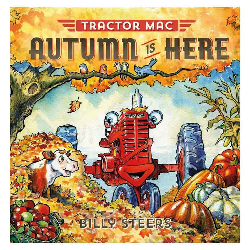 Tractor Mac Autumn Is Here Hardcover Book by Billy Steers