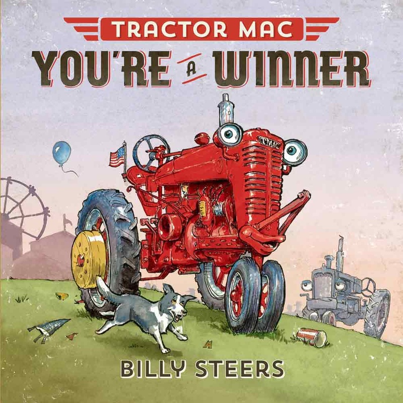 Tractor Mac Youre a Winner by Billy Steers