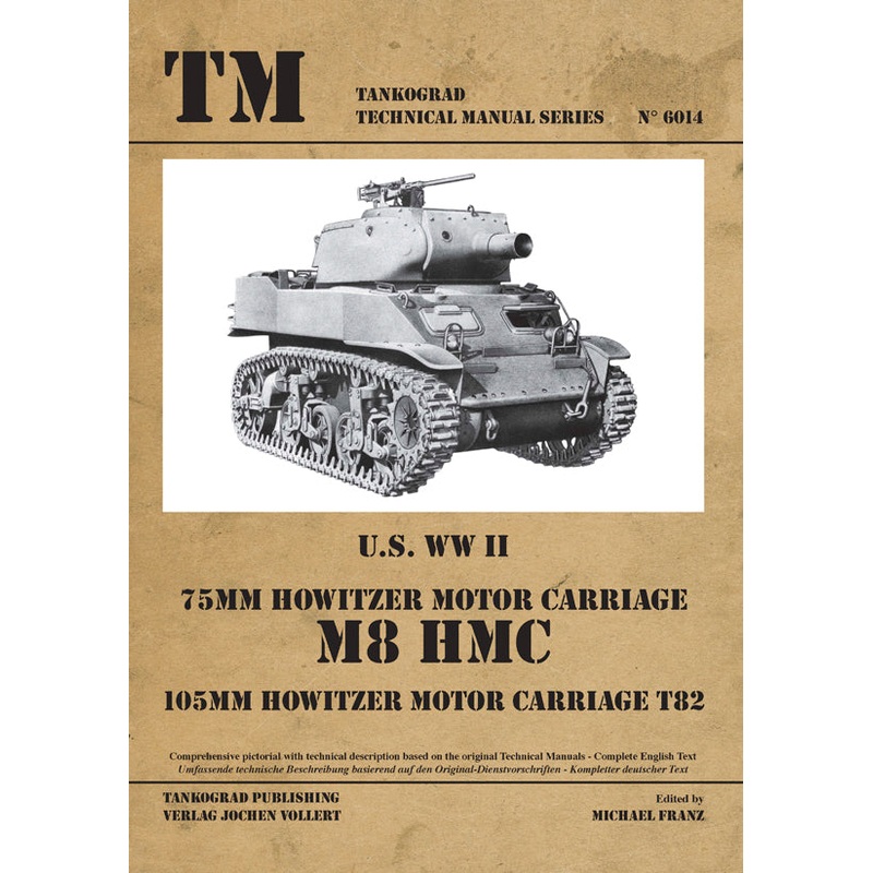 Tankograd 6014 U.S. WWII 75mm Howitzer Motor Carriage M8 HMC