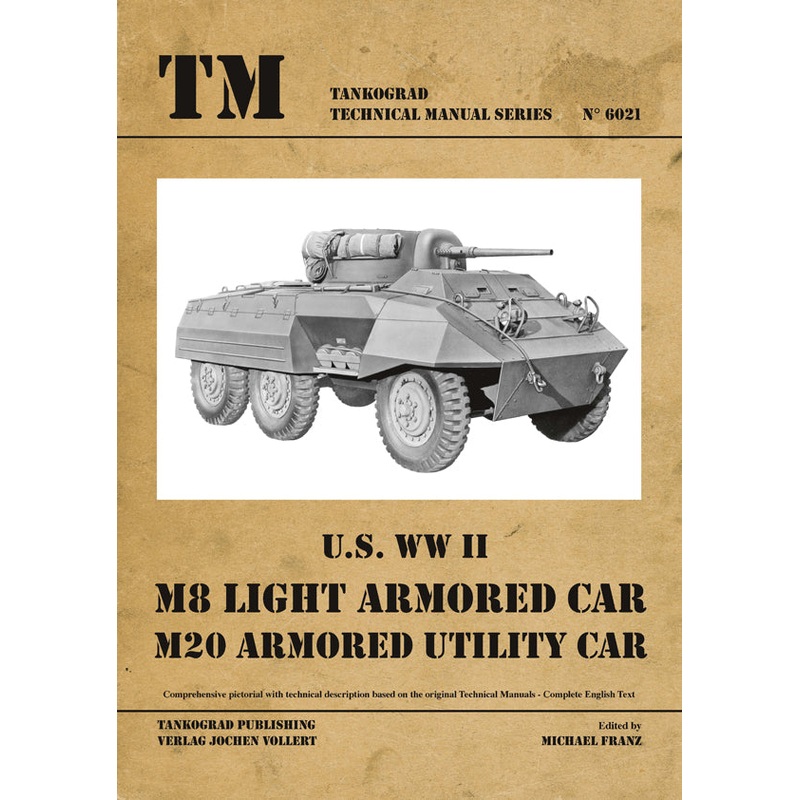 Tankograd 6021 U.S. WWII M8 Light Armored Car/M20 Armored Utility Car