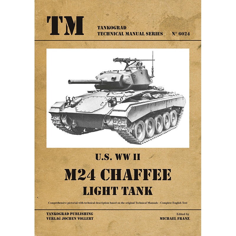 Tankograd 6024 U.S. WWII M24 Chaffee Light Tank