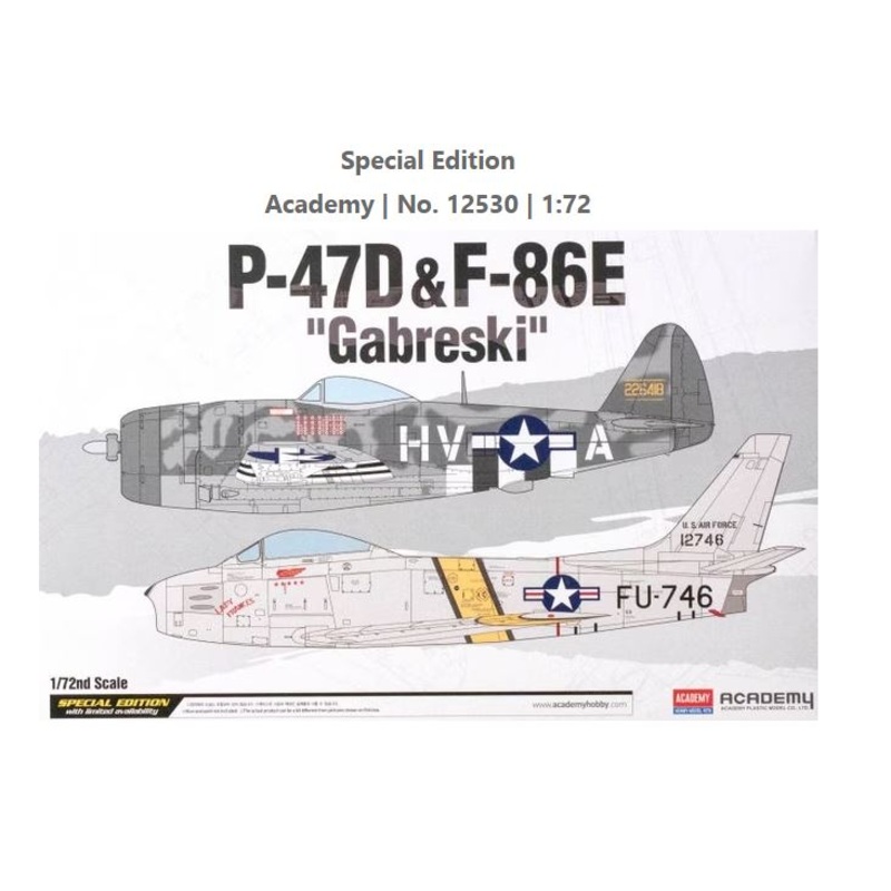 Academy 12530 /72  P-47D & F-86E 'Gabreski' 2 KITS IN BOX